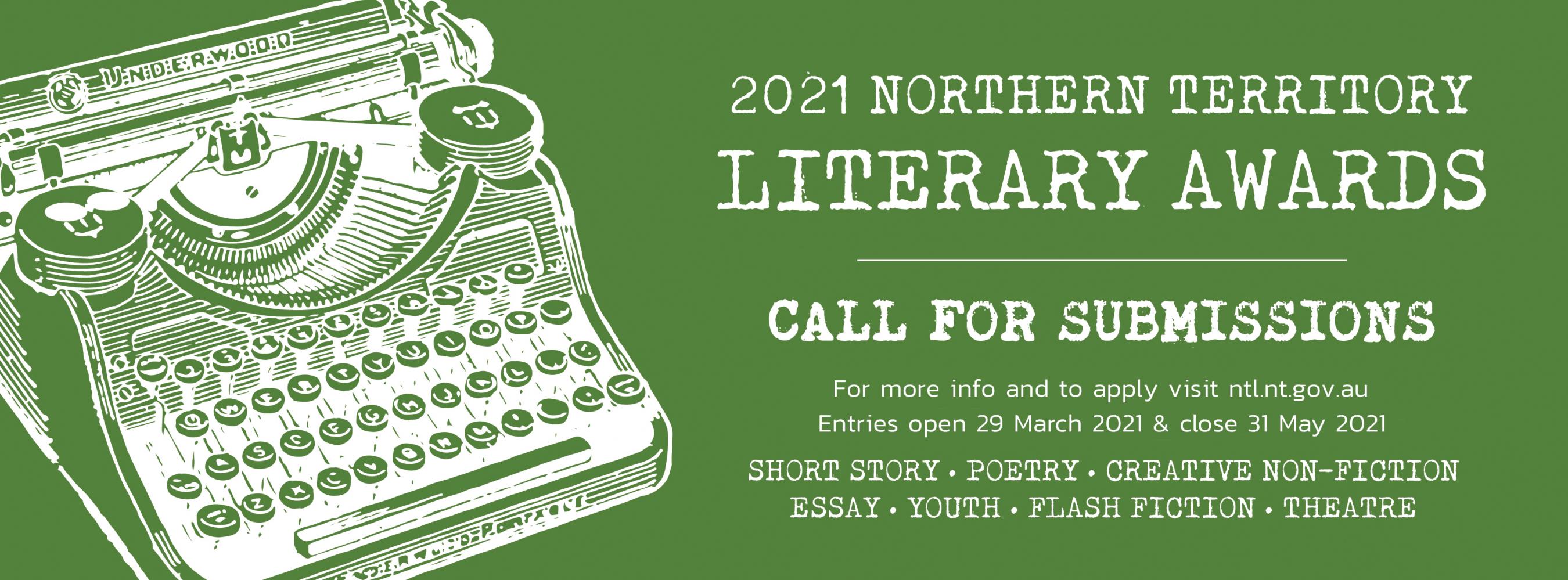 Banner for 2021 nt literary awards. Call for submissions. entries open 29 March and close 31 May. 