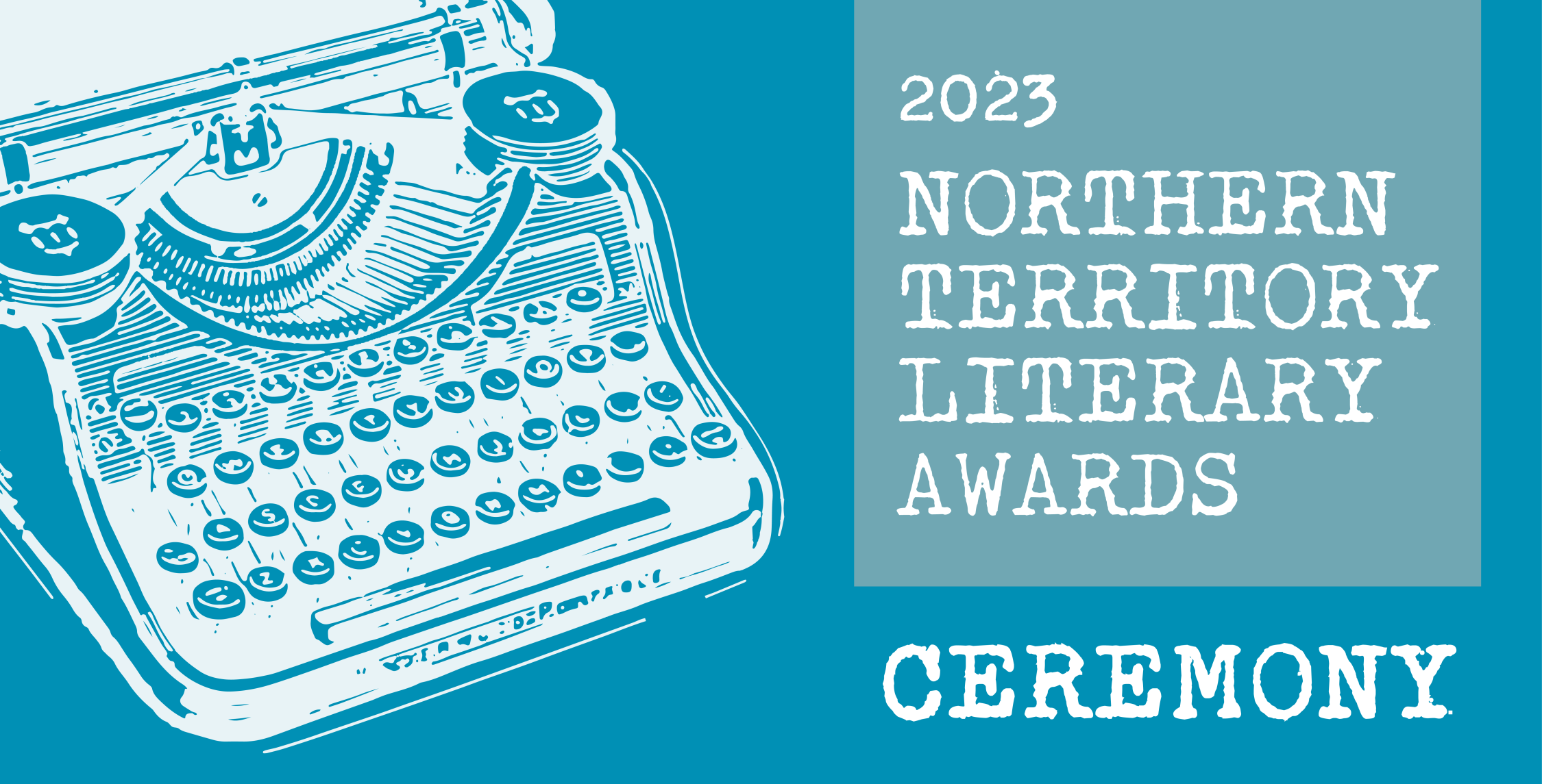 2023 NT Literary Awards Ceremony text and typewriter on a blue background